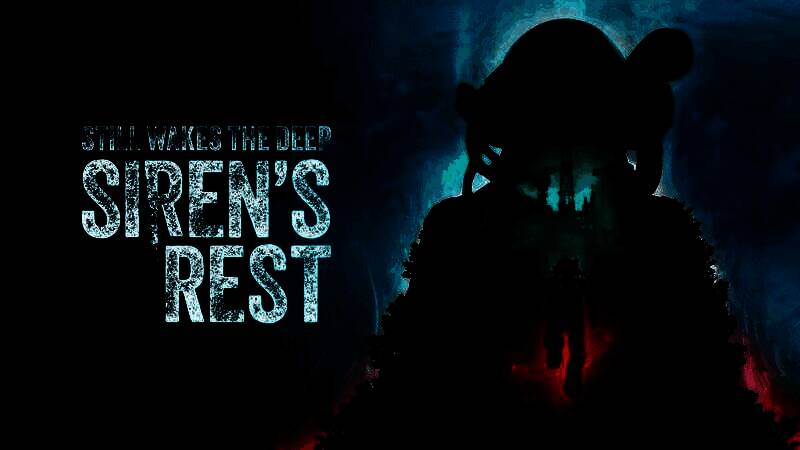 Still Wakes the Deep Siren's Rest DLC宣传图，展示深海平台与神秘水下场景