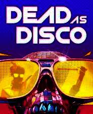 《Dead as Disco》试玩版